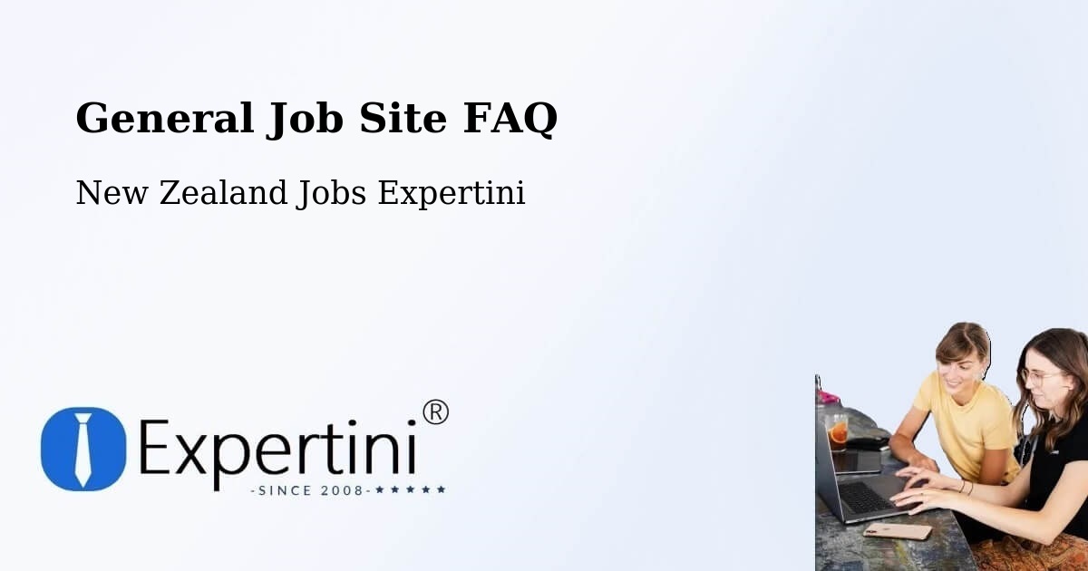 General Job Site FAQ - New Zealand Jobs Expertini
